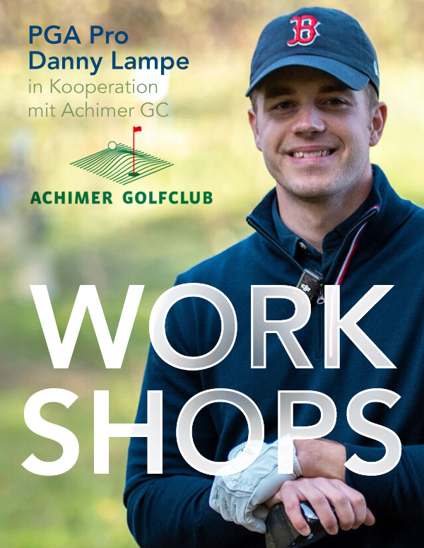 Workshops mit PGA Pro Danny Lampe