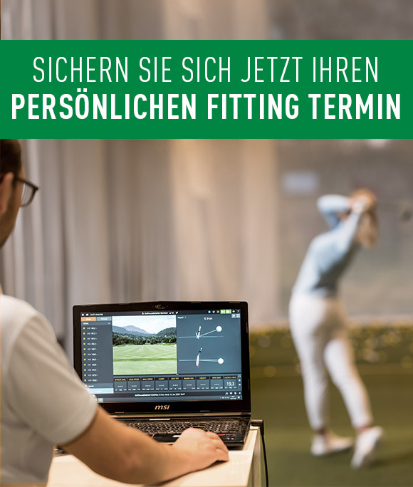 Sichern Sie sich jetzt Ihren persönlichen Fitting Termin